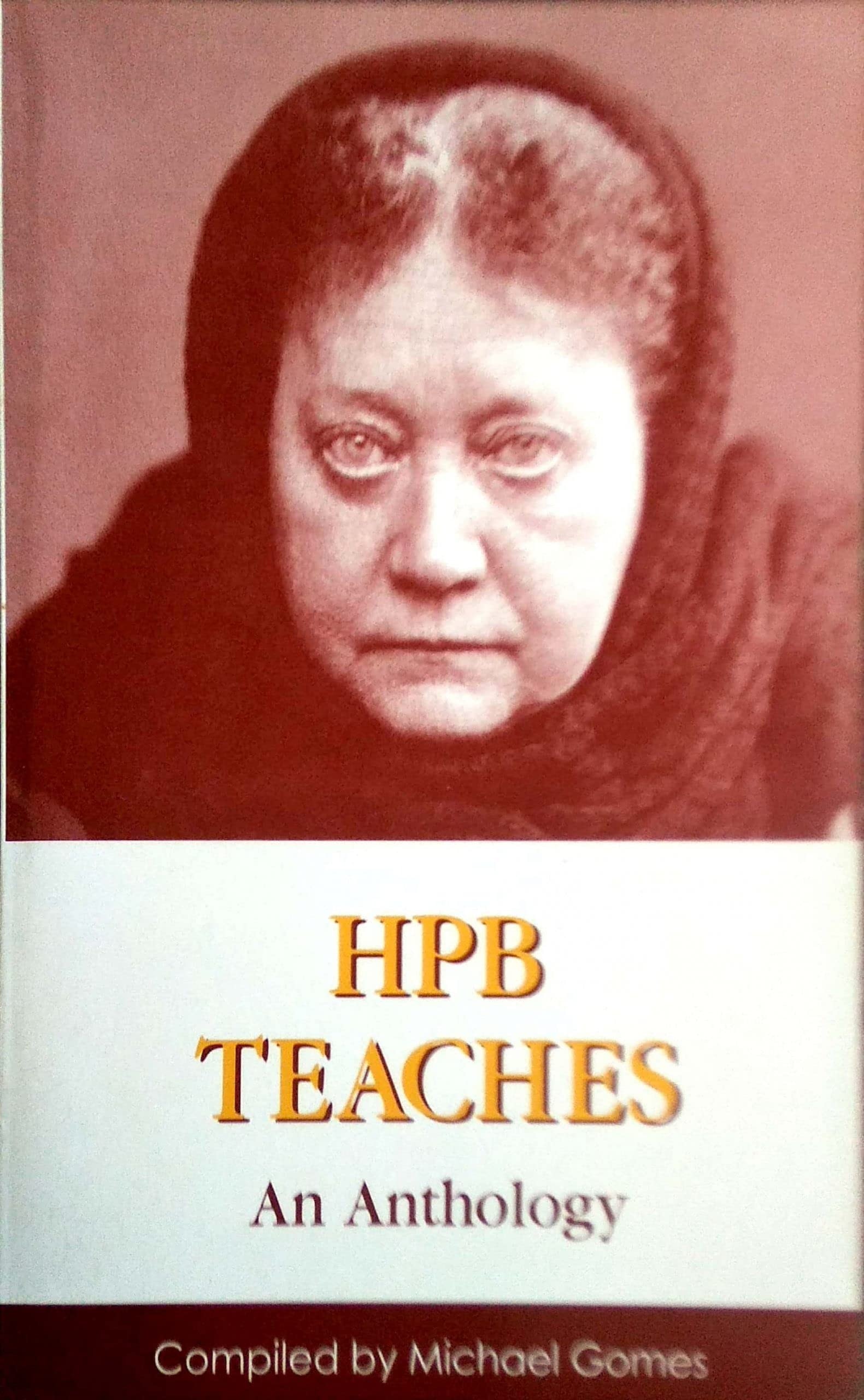 H. P. B. Teaches An Anthology