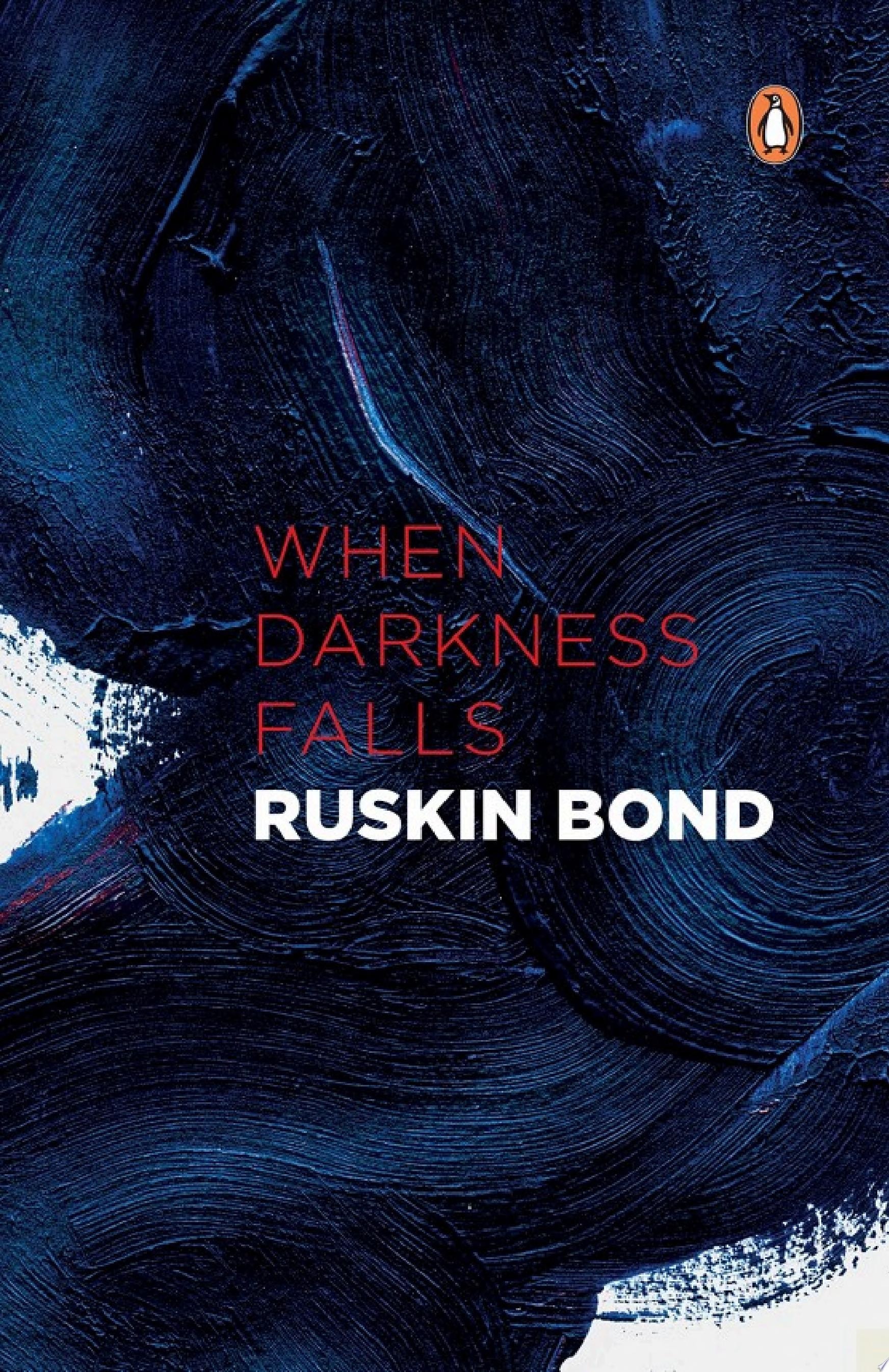 When Darkness Falls and Other Stories