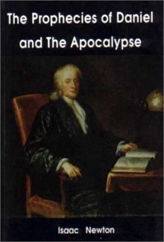 The Prophecies of Daniel and the Apocalypse