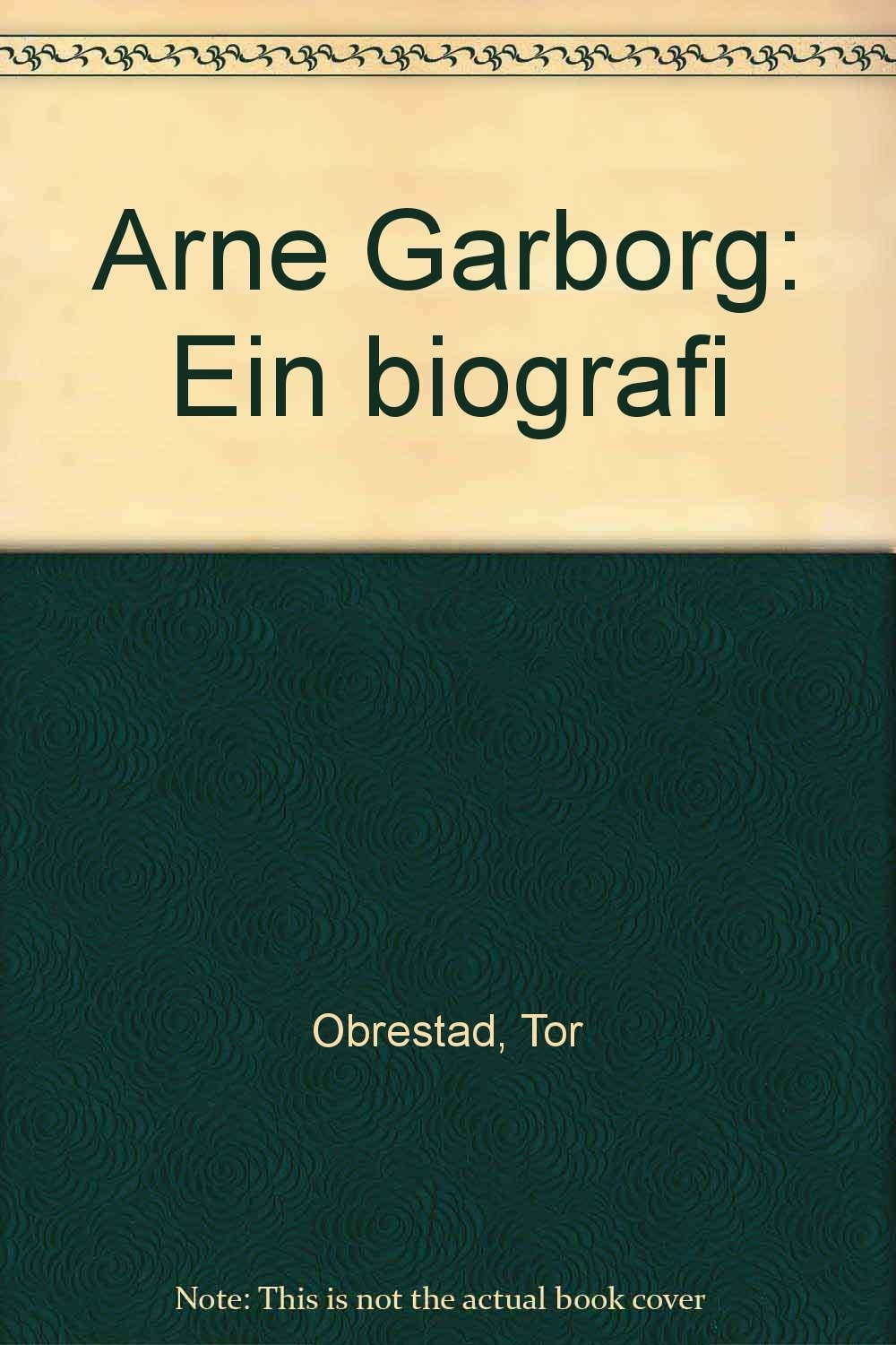 Arne Garborg: Ein biografi (Norwegian Edition)