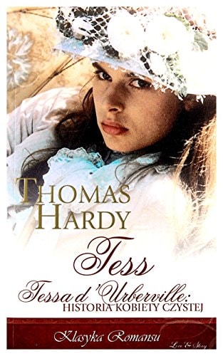 Tess Tessa d'Urberville : historia kobiety czystej