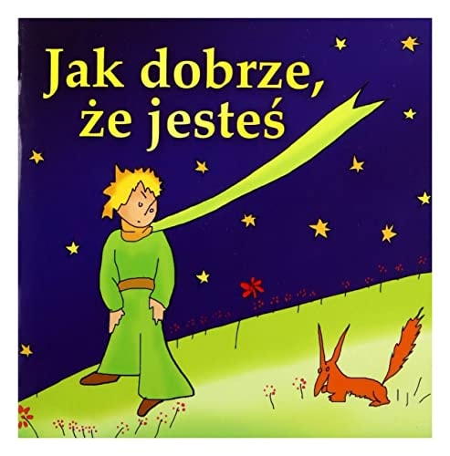 Jak dobrze, że jesteś