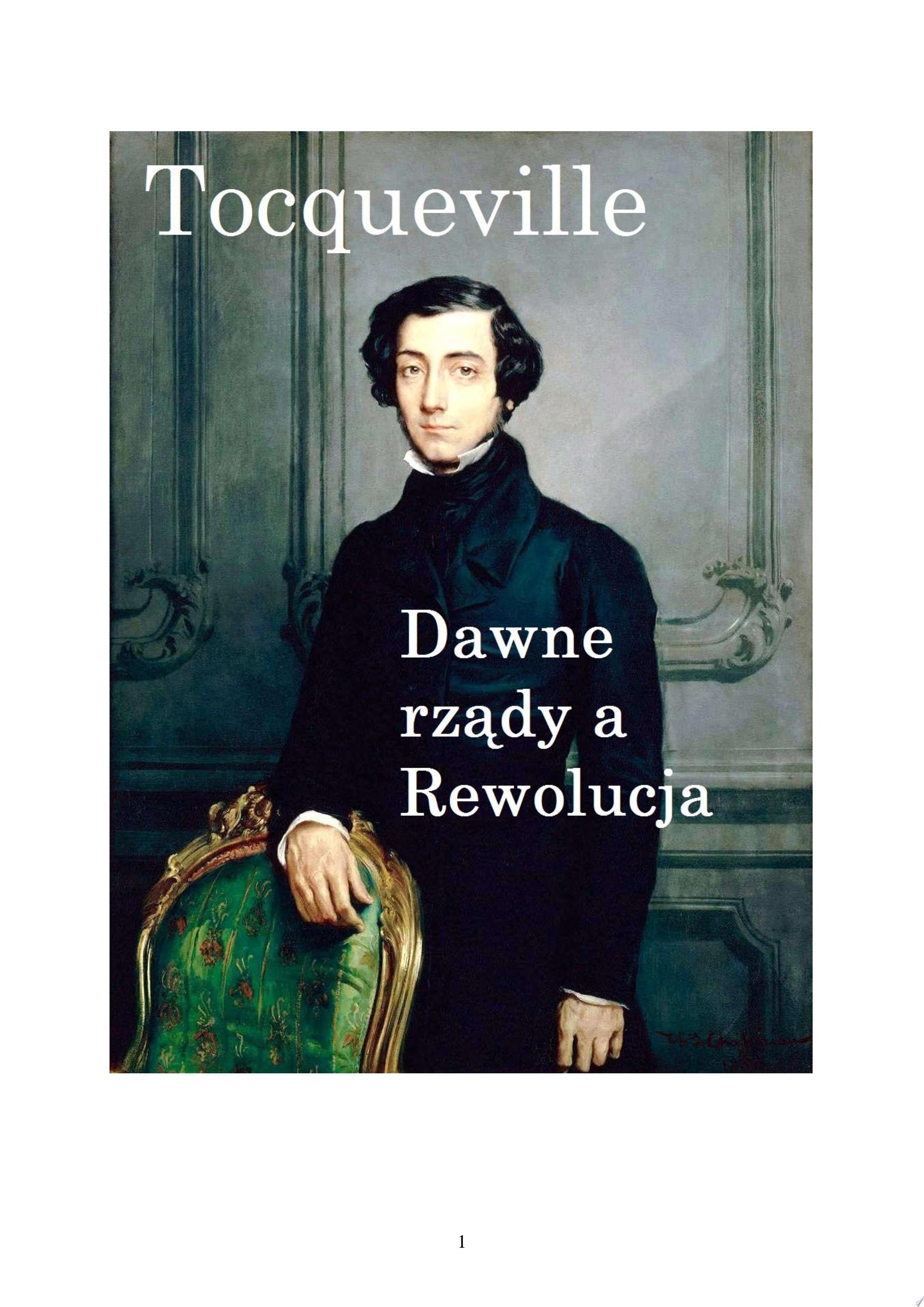 Dawne rządy a Rewolucja