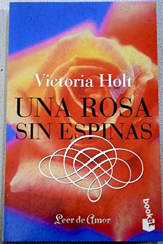 Una Rosa Sin Espinas