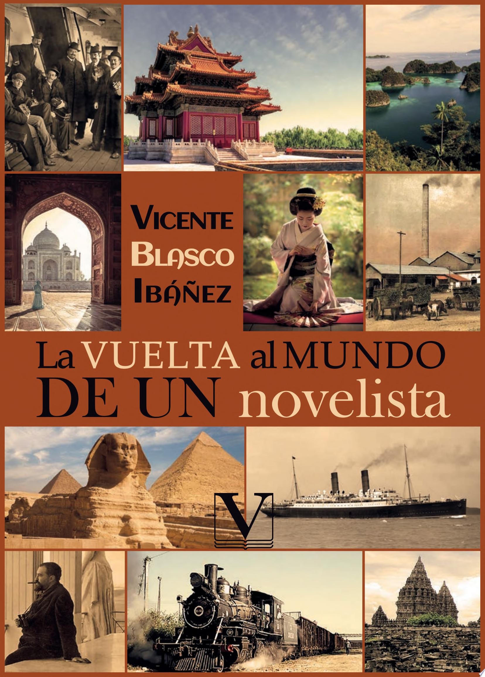 La Vuelta Al Mundo de Un Novelista (Spanish Edition)