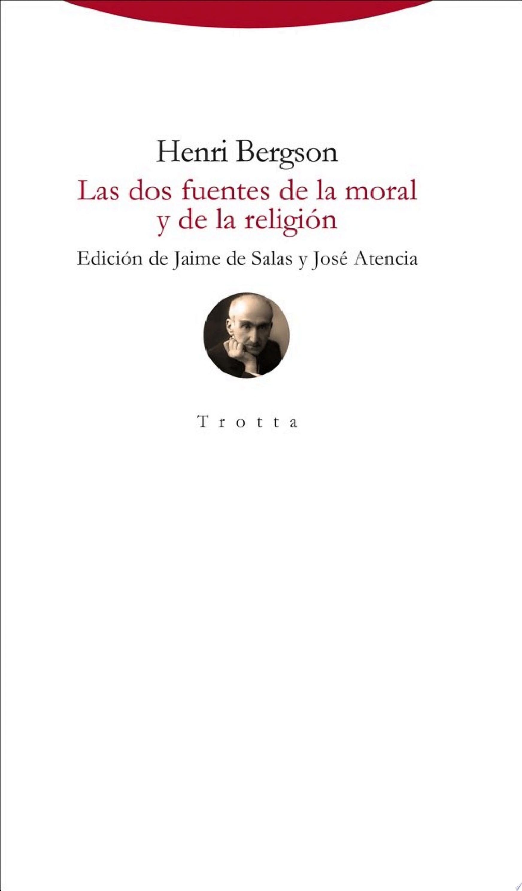 Las dos fuentes de la moral y de la religión