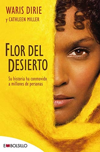 Flor del desierto Flor del desierto, un libro lleno de fuerza