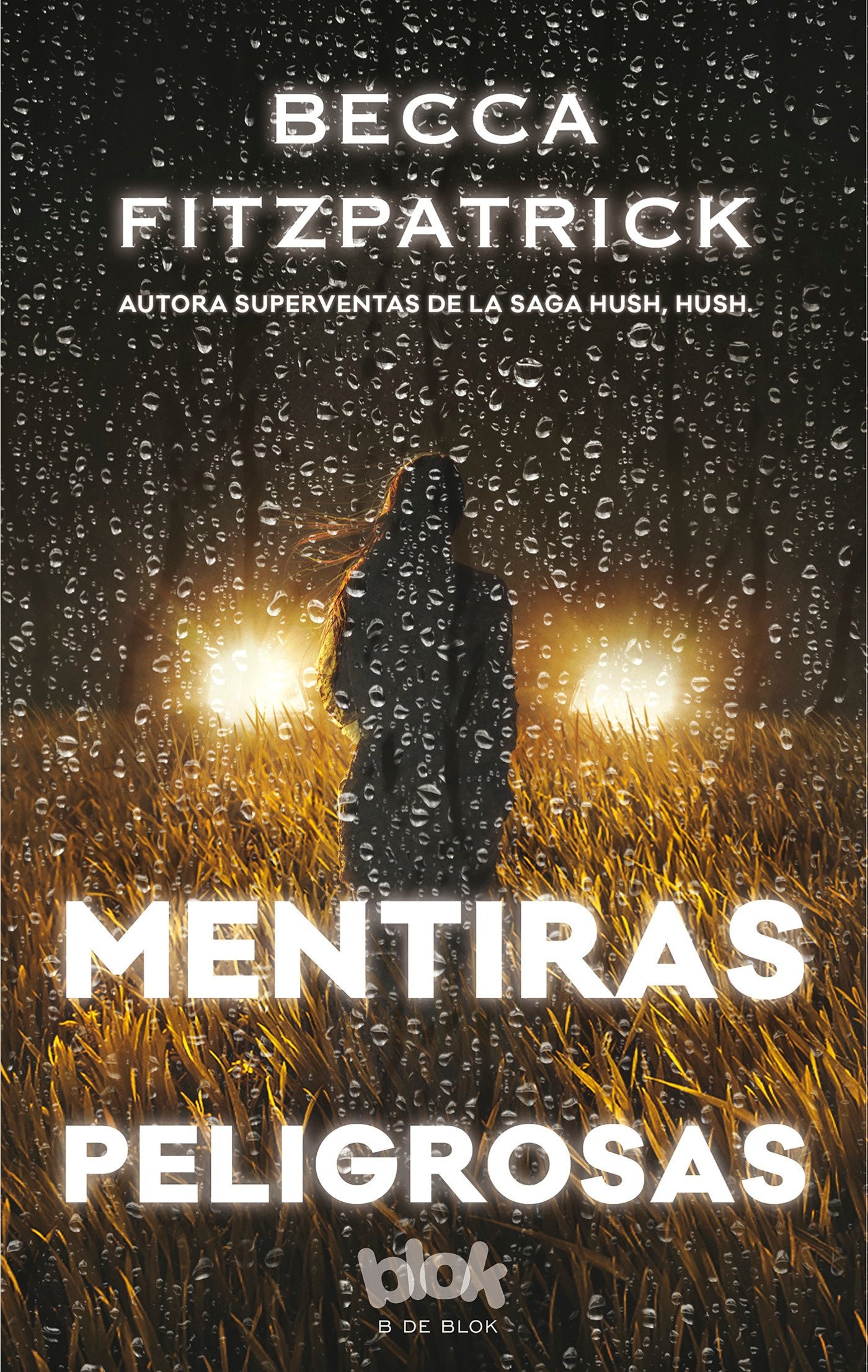 Mentiras peligrosas / Dangerous Lies