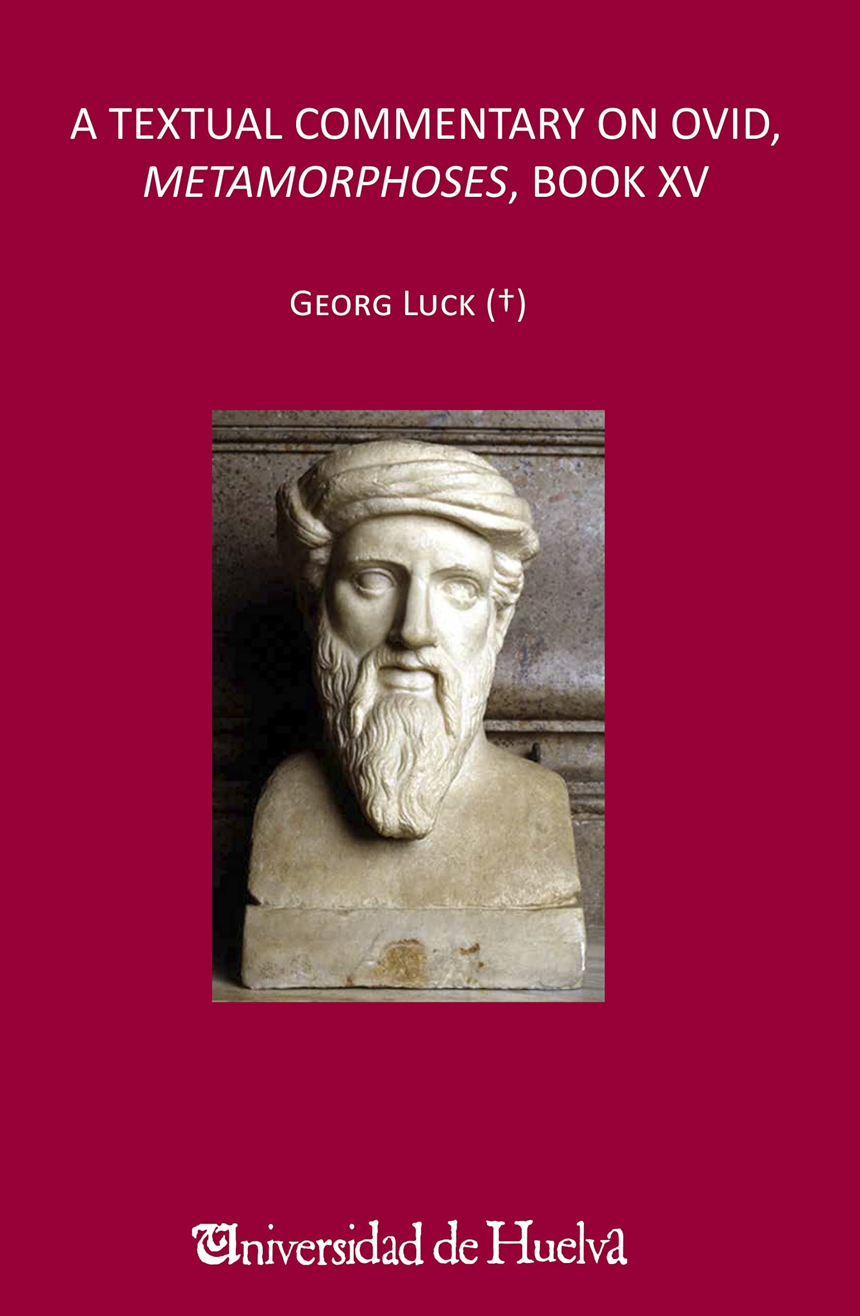 A Textual Commentary on Ovid, Metamorphoses, Book XV