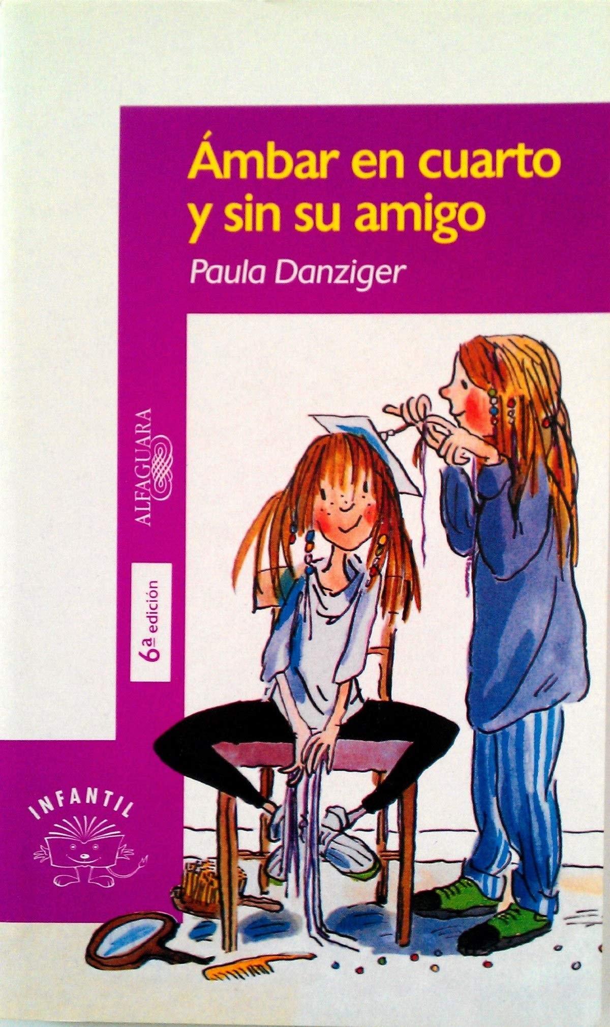 Ambar En Cuarto Y Sin Su Amigo (Amber Brown Goes Fourth)