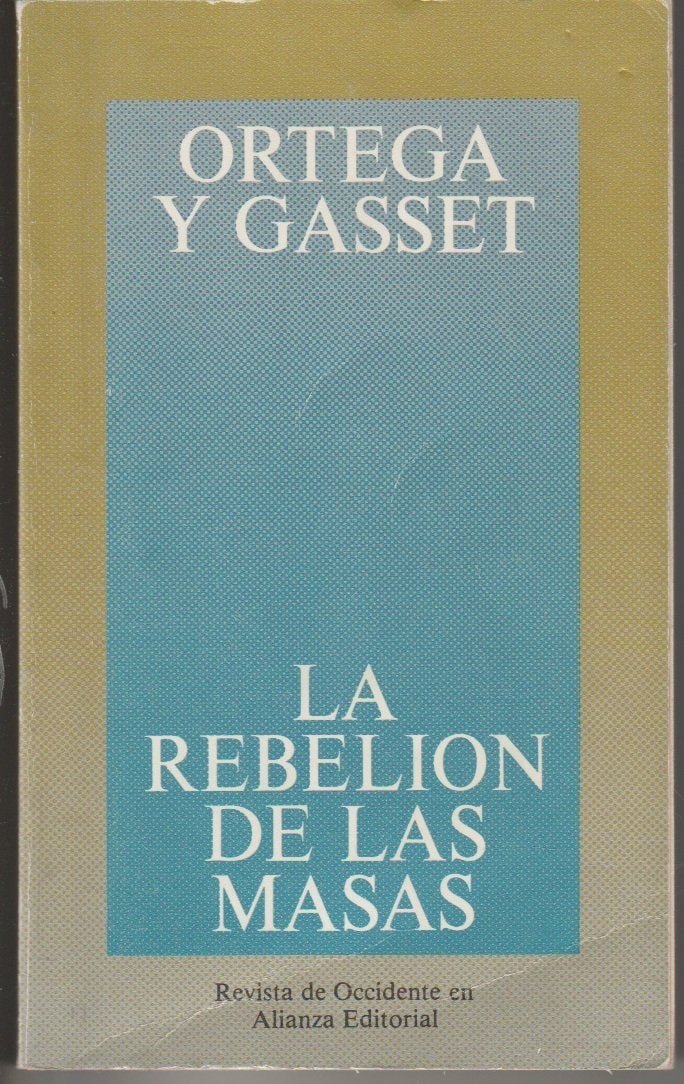 Obras La rebelión de las masas