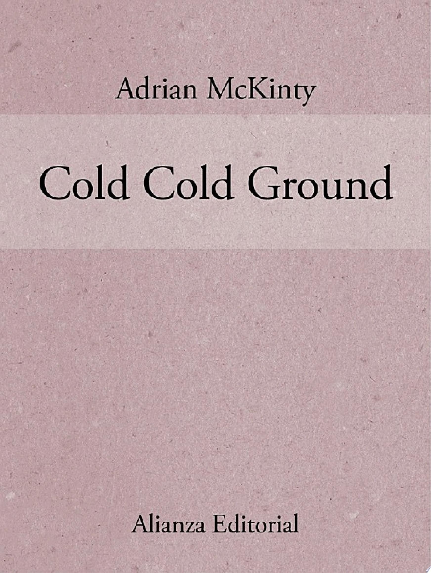 Cold Cold Ground