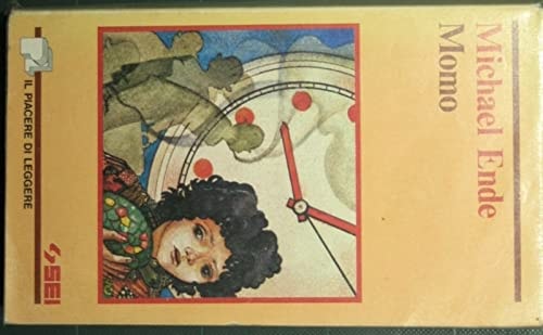 Momo o la extraña historia de los ladrones del tiempo y de la niña que devolvió el tiempo a los hombres una novela-cuento de hadas