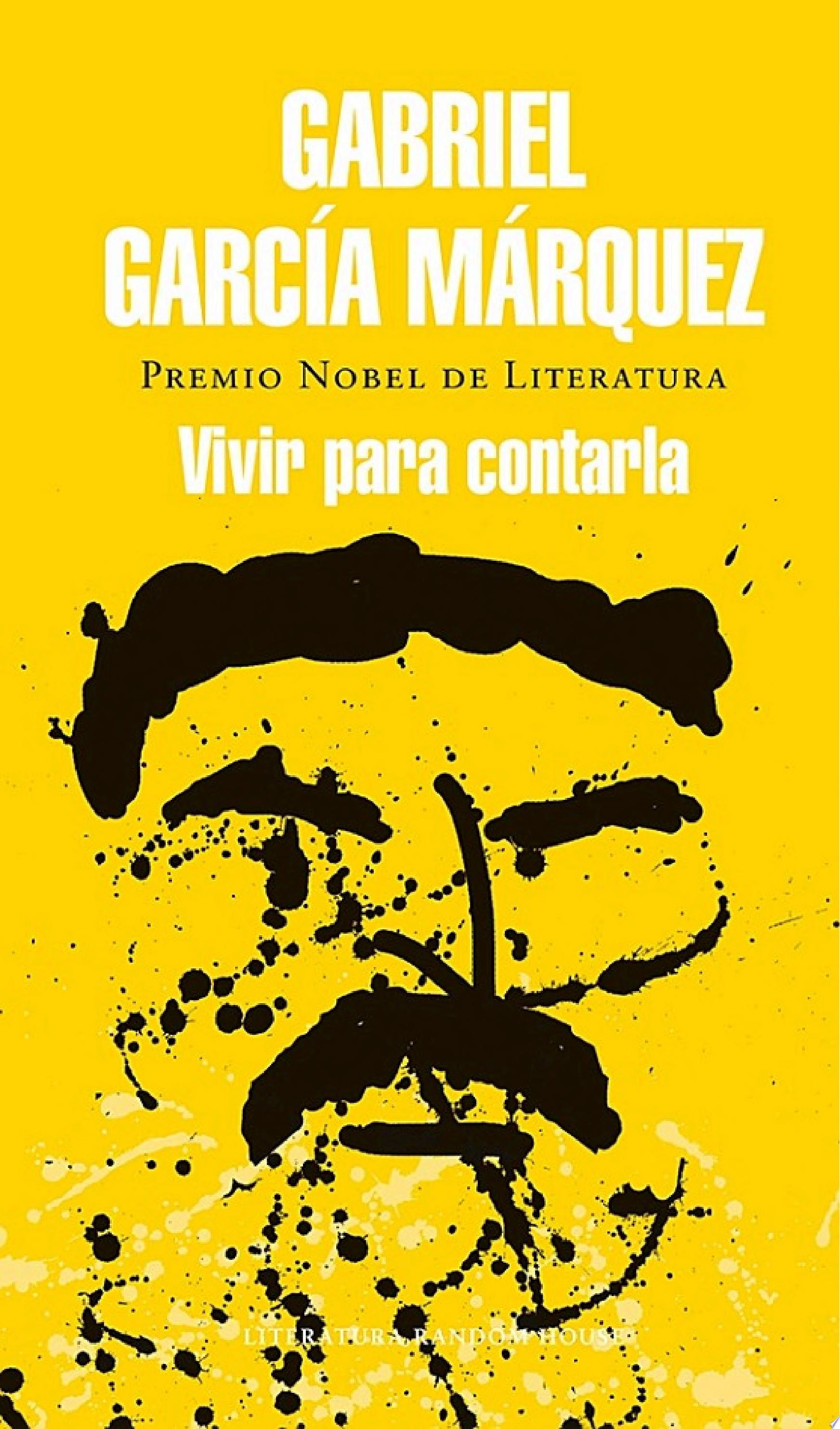 Vivir para contarla (Spanish Edition)