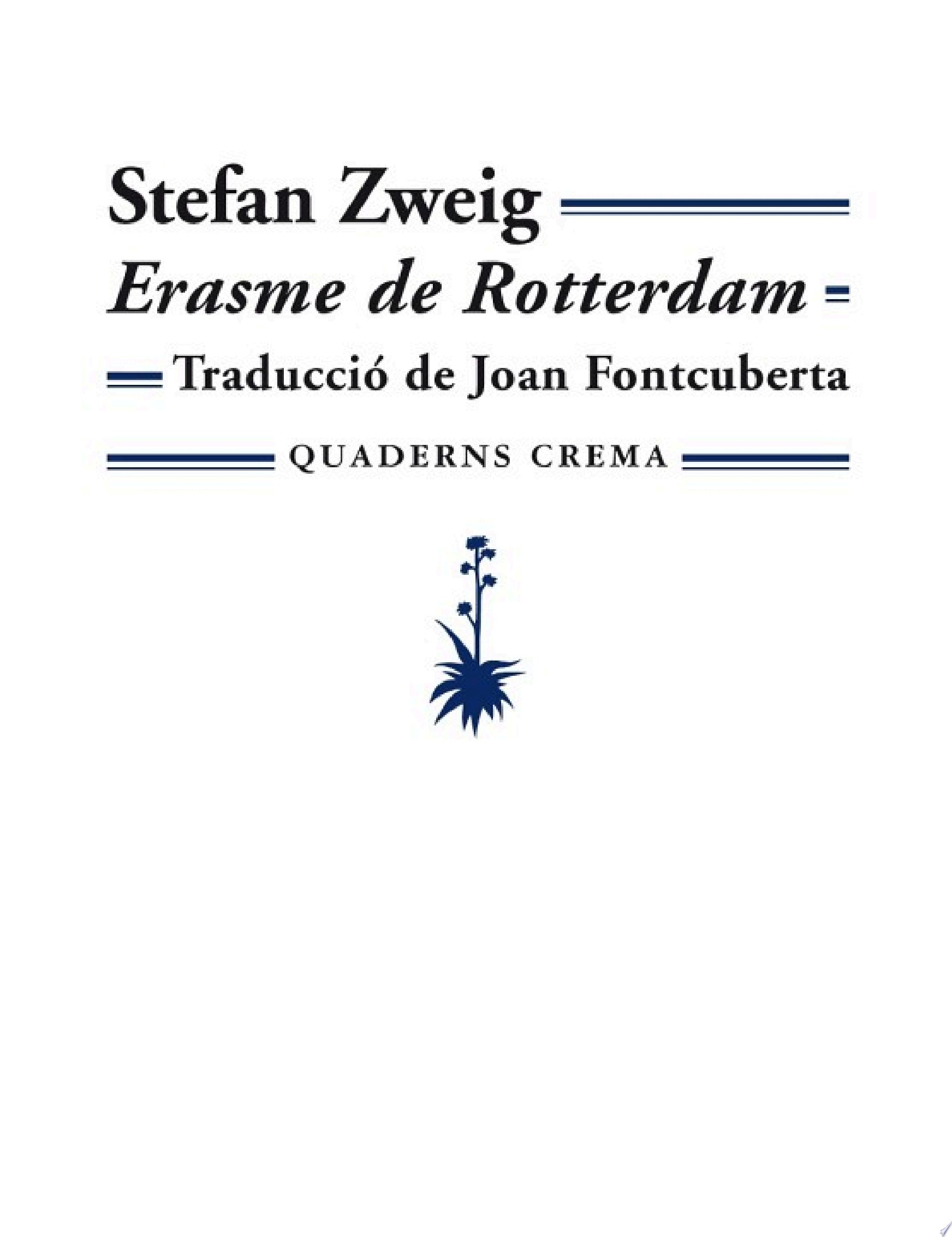 Erasme de Rotterdam esplendor i decadència d'un humanista