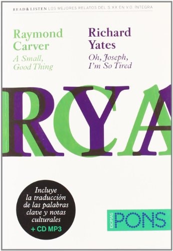 Colección Read & Listen - Raymond Carver "A Small Good Thing"/ Richard Yates "Oh Joseph, I'm So Tired" + Mp3