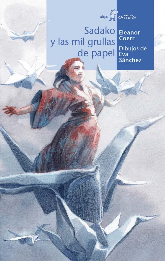 Sadako Y Las Mil Grullas de Papel