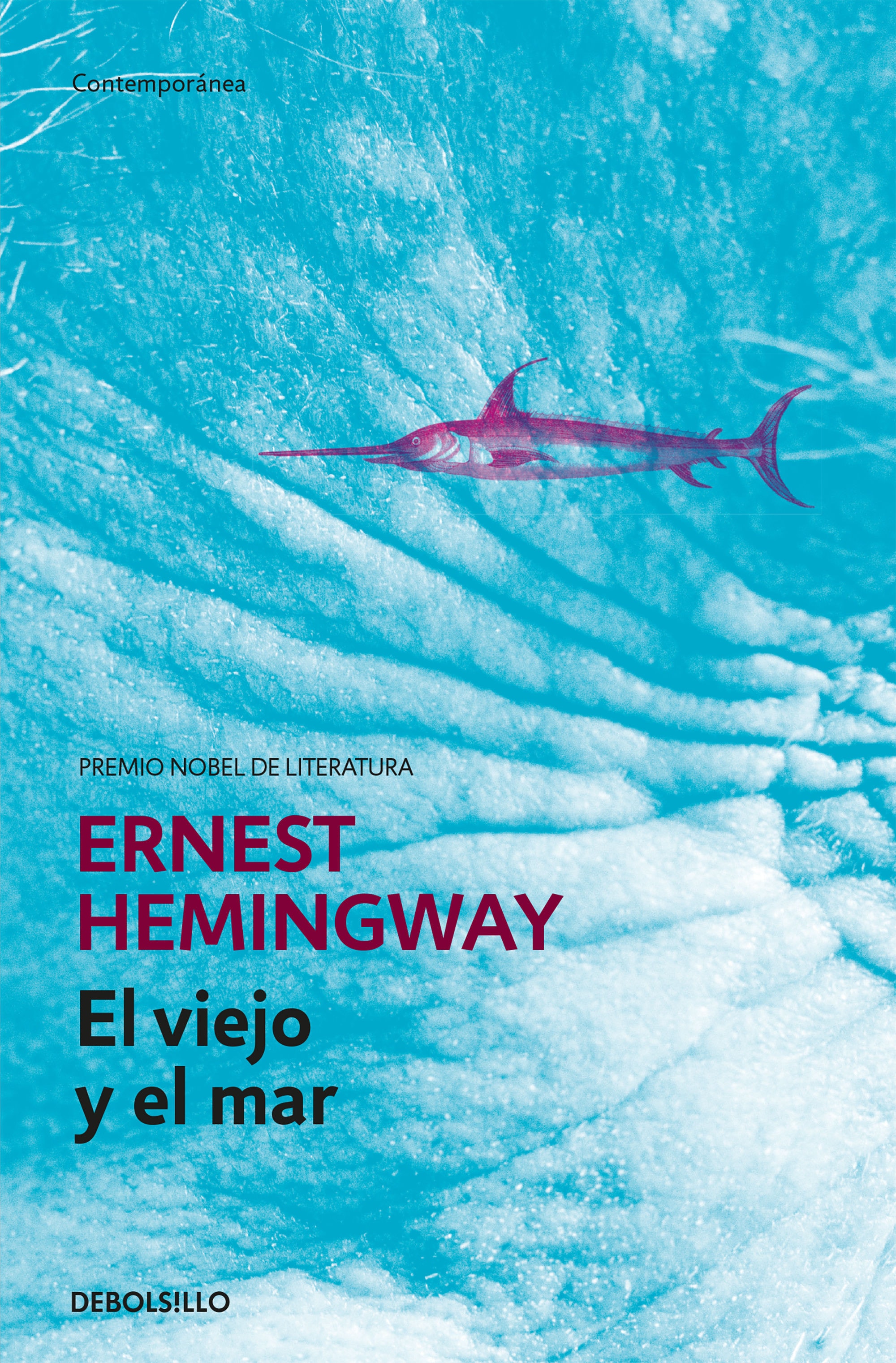 El Viejo y El Mar (Spanish Edition)