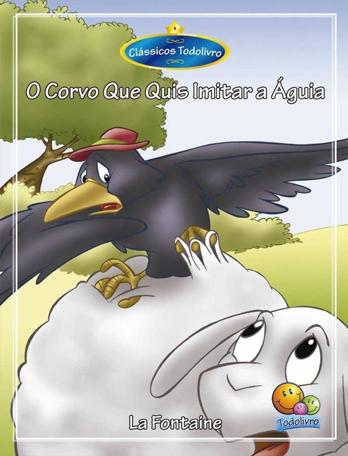 O Corvo Que Quis Imitar a Águia