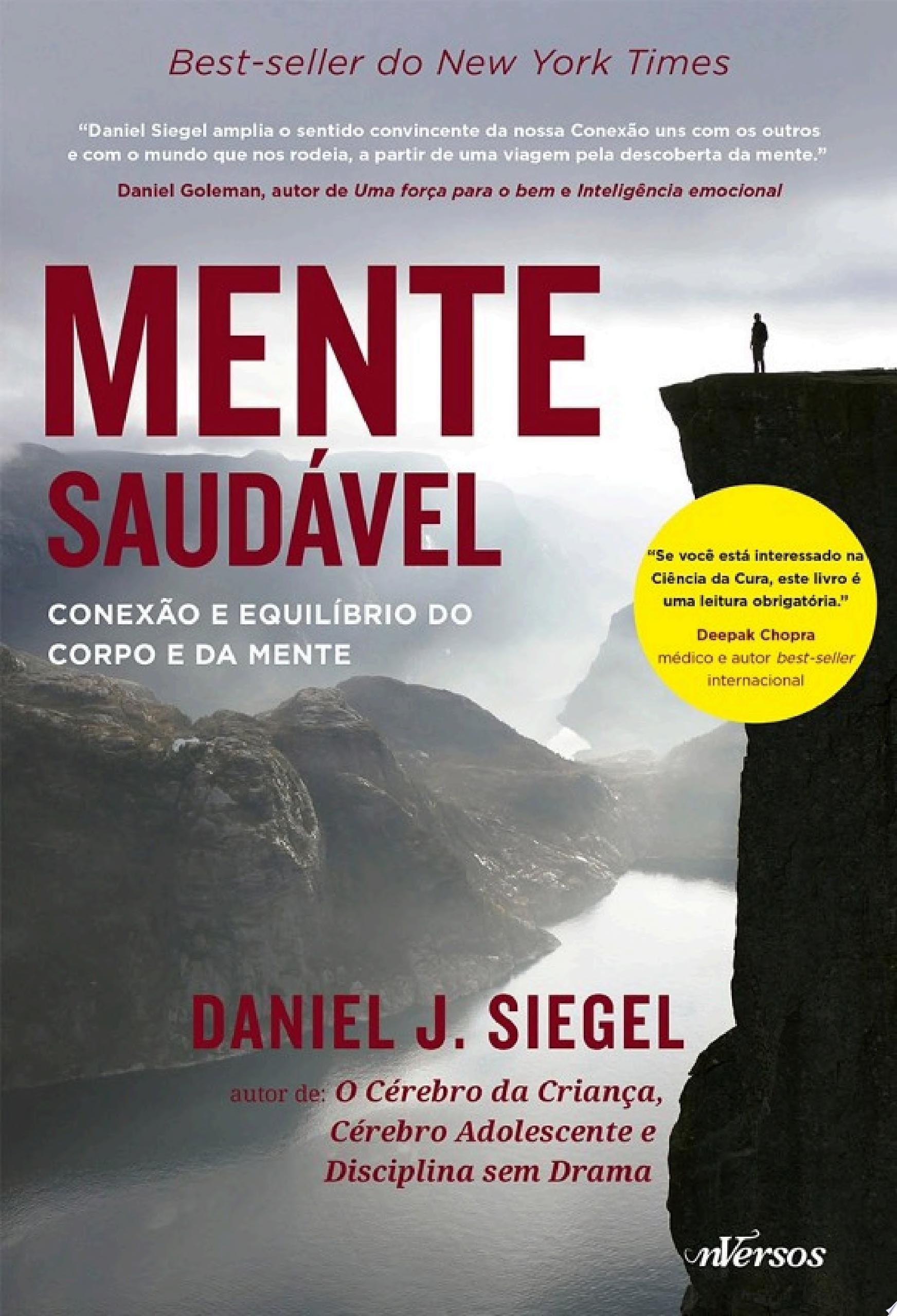 Mente Saudável Uma jornada pessoal e global em busca da saúde e da conexão corpo e mente