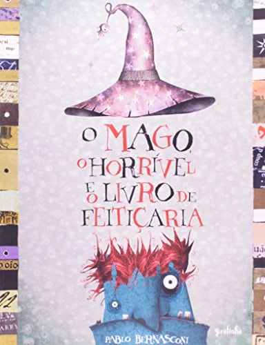 O mago, o horrível, e o livro de feitiçaria