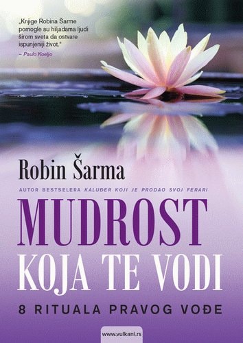 Mudrost koja te vodi 8 rituala pravog vođe
