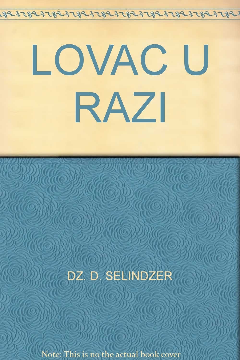 Lovac u raži