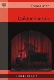 Doktor Faustus - život nemačkog kompozitora Adrijana Leverkina, ispričao jedan prijatelj