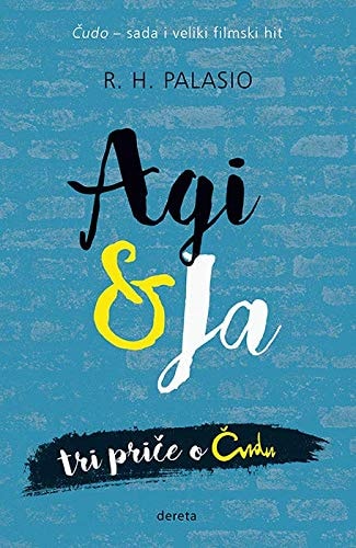 Agi & ja tri priče o Čudu