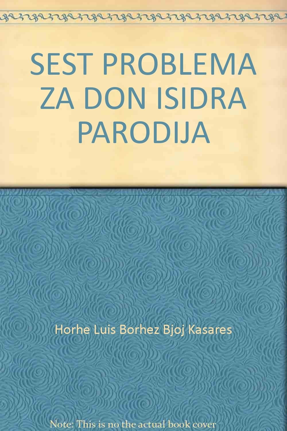 Šest problema za don Isidra Parodija