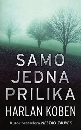 Samo jedna prilika