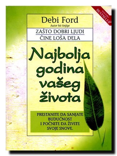 Najbolja godina vašeg života sanjajte, planirajte, živite