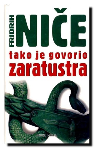 Tako je govorio Zaratustra knjiga za sve i ni za koga