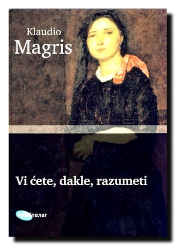 Vi ćete, dakle, razumeti