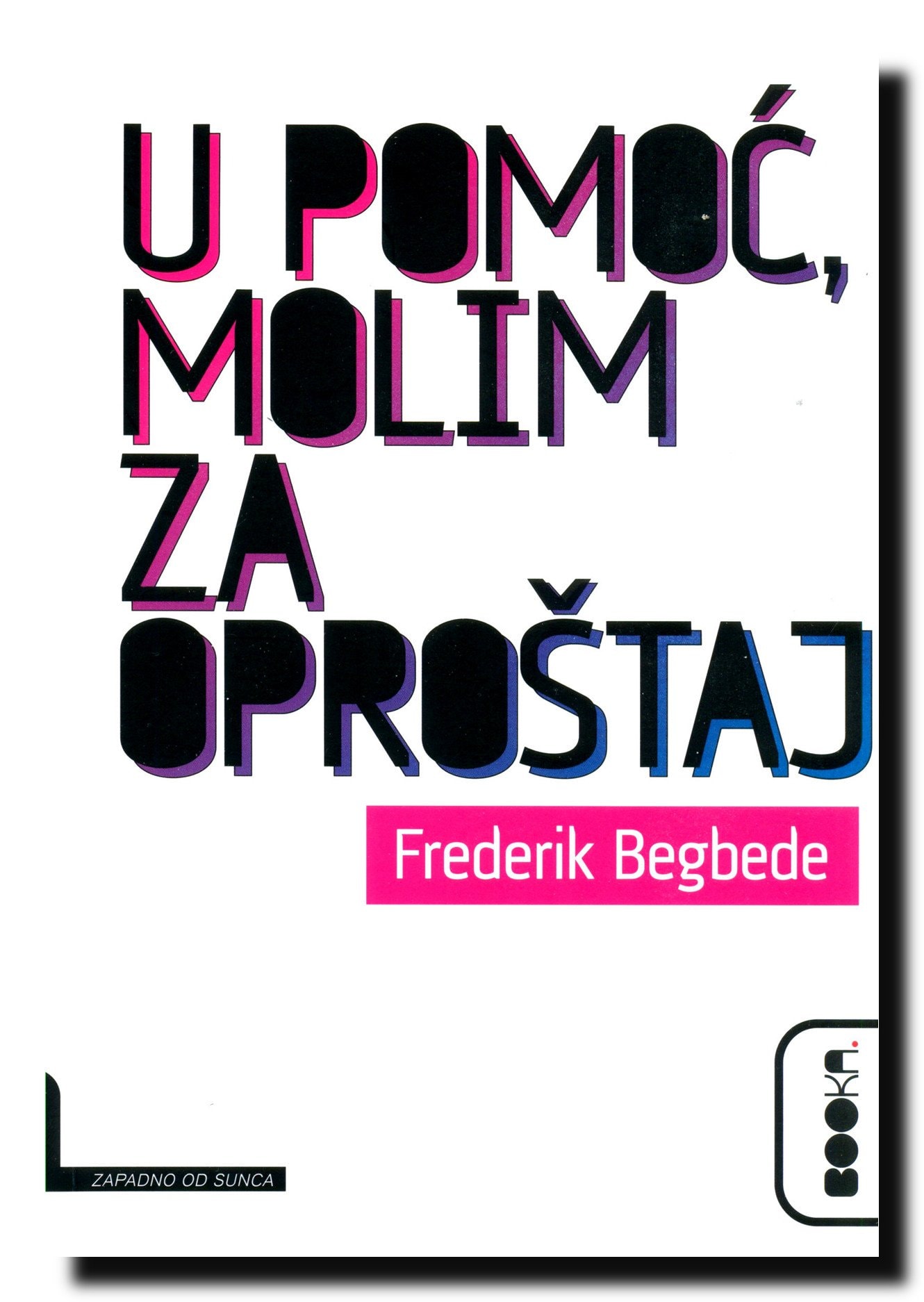U pomoć molim za oproštaj roman