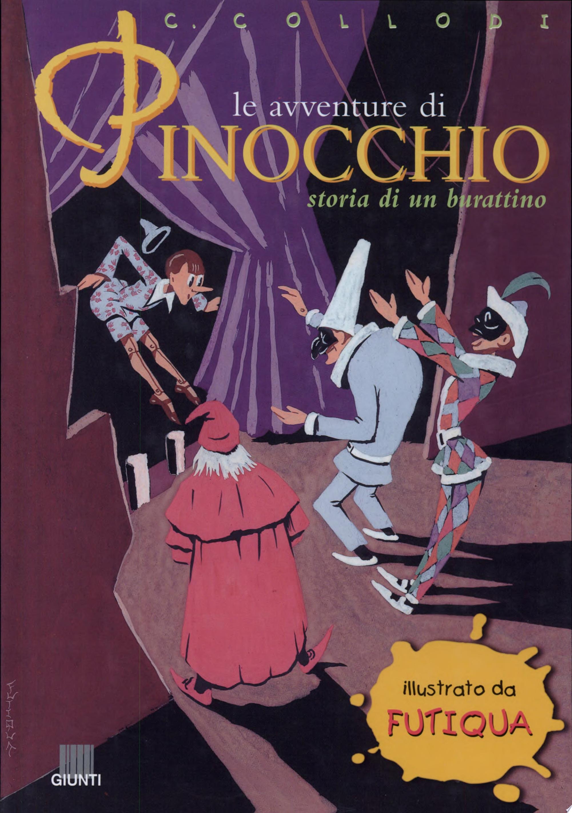 Le avventure di Pinocchio. Storia di un burattino