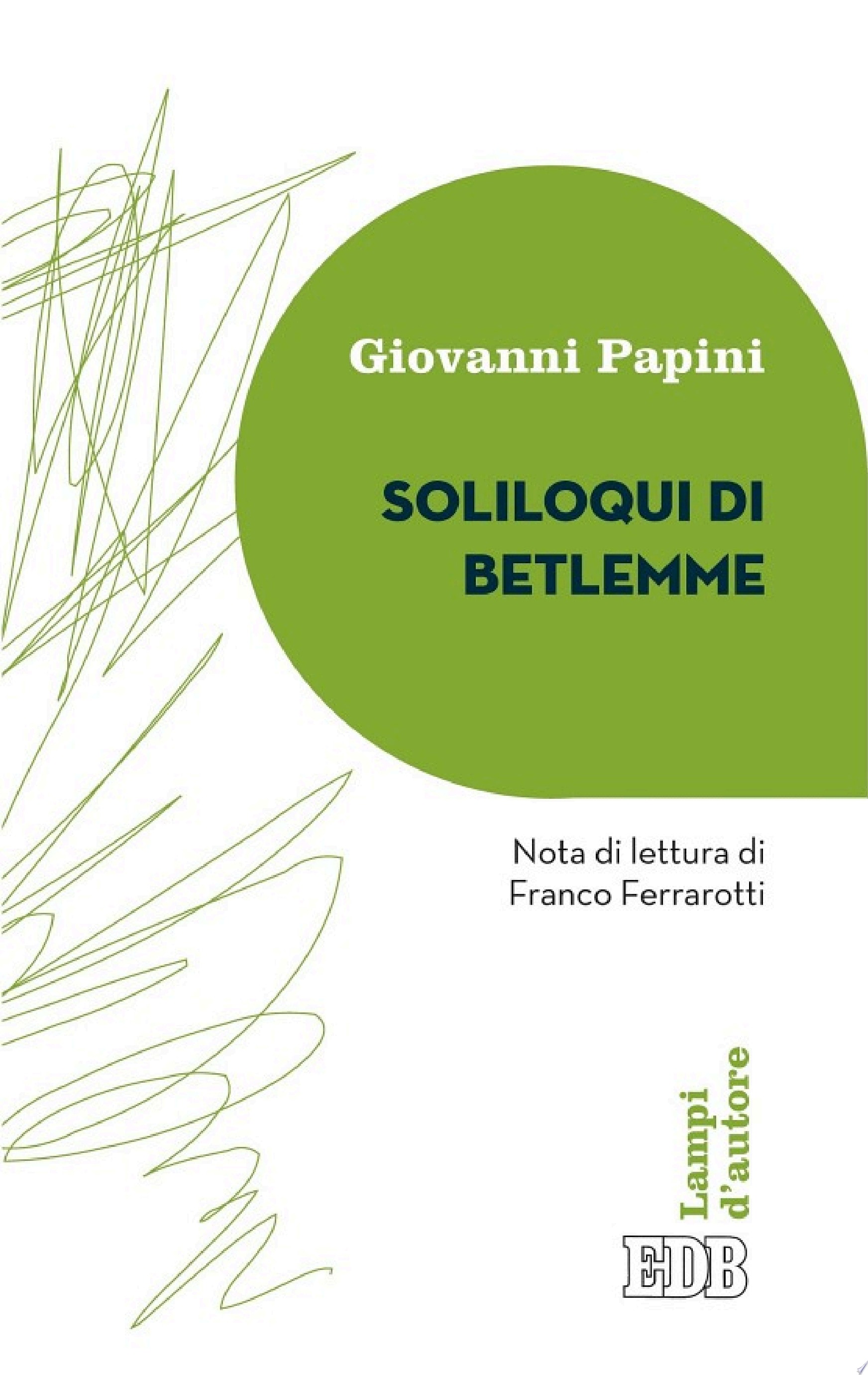 Soliloqui di Betlemme Nota di lettura di Franco Ferrarotti
