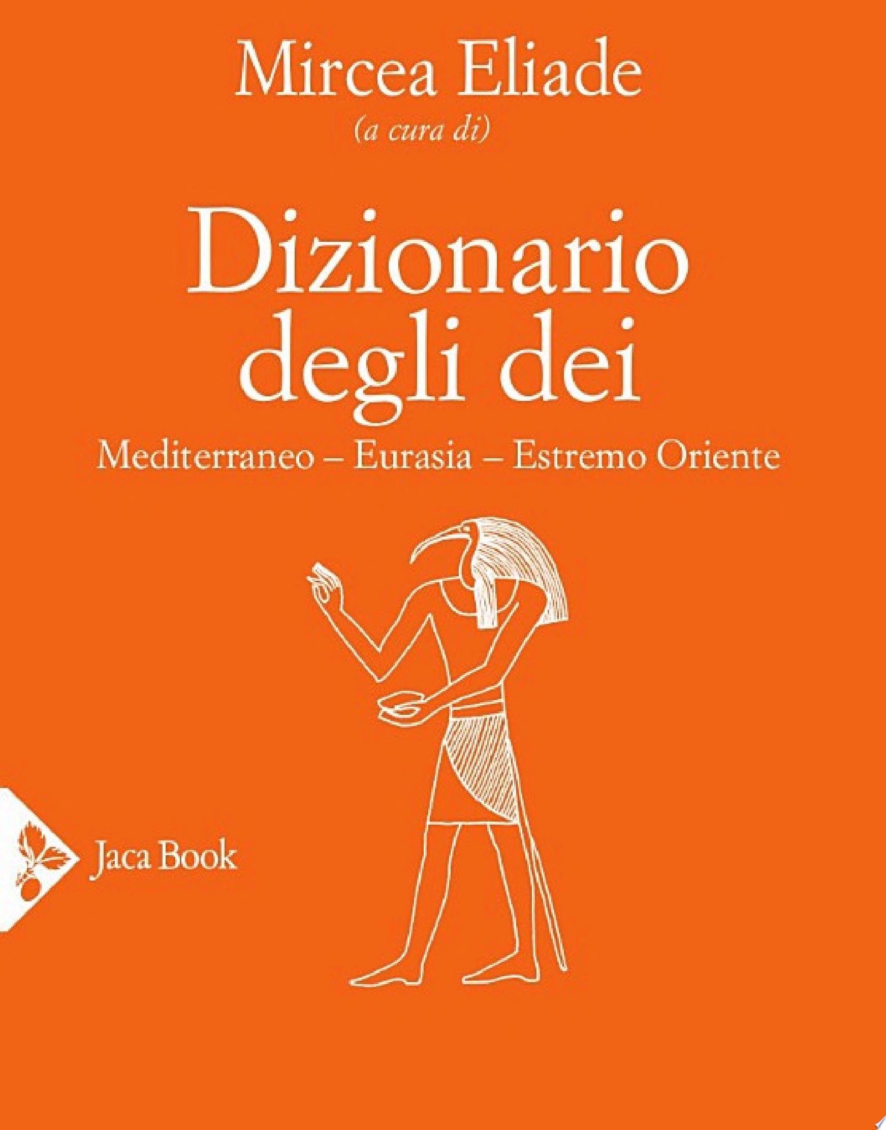 Dizionario degli dei. Africa, Americhe, Oceania