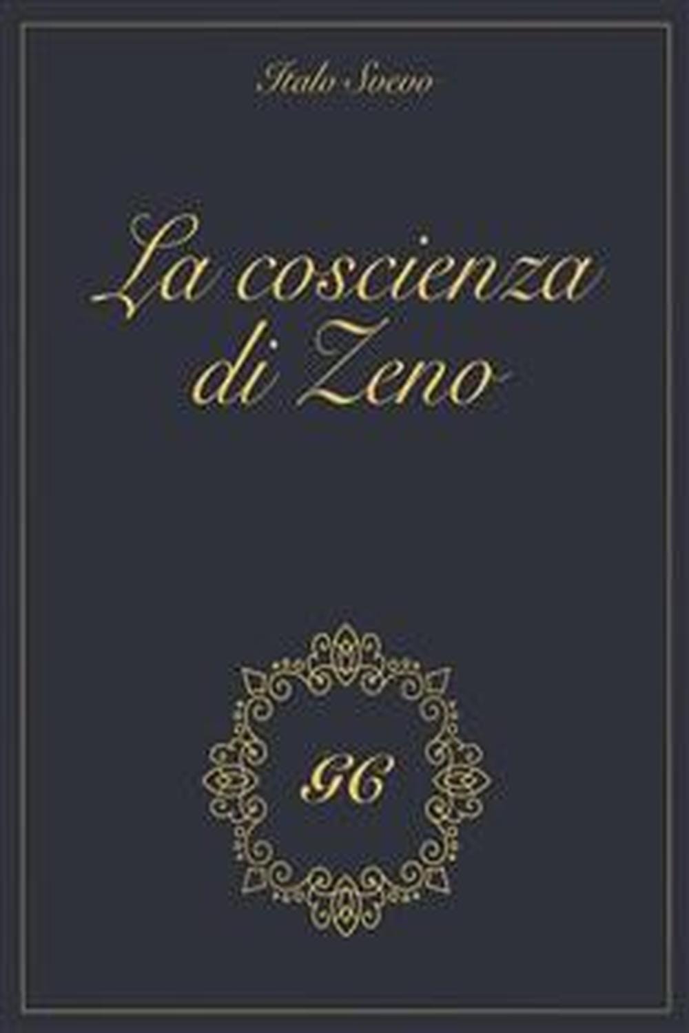 La coscienza di Zeno gold collection