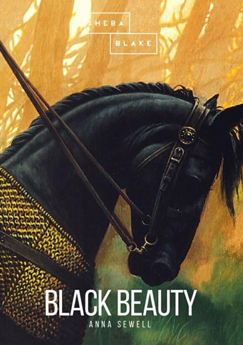 Black Beauty. Autobiografia Di Un Cavallo