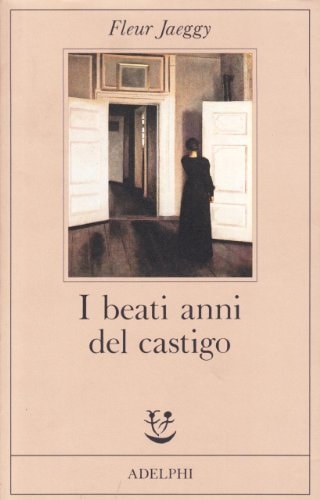 I beati anni del castigo (Fabula) (Italian Edition)