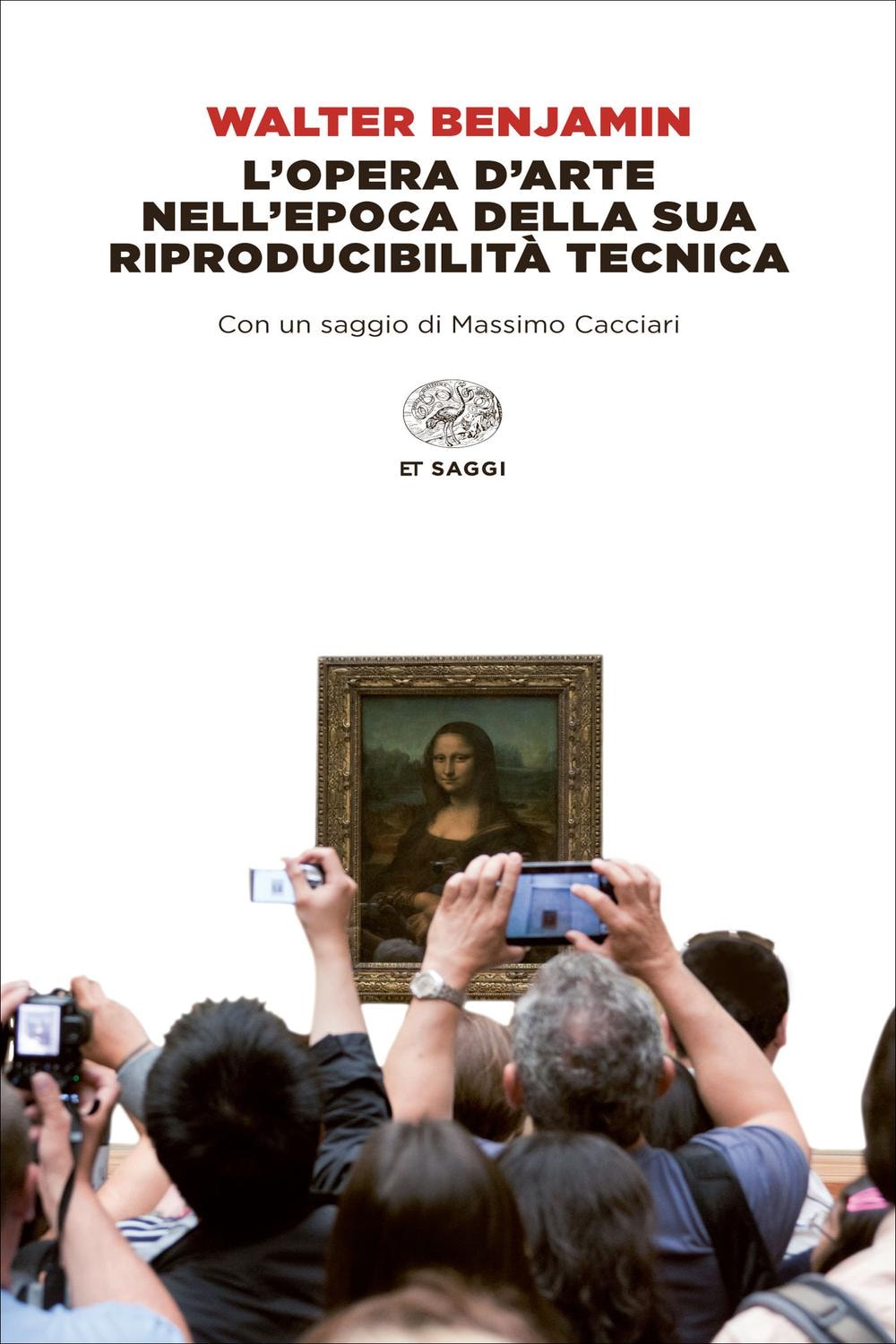 L'Opera d'arte nell'epoca della sua riproducibilità tecnica