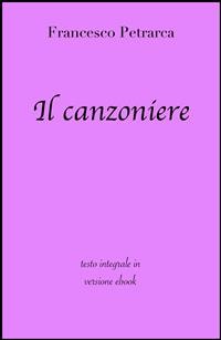 Il canzoniere di Francesco Petrarca in ebook