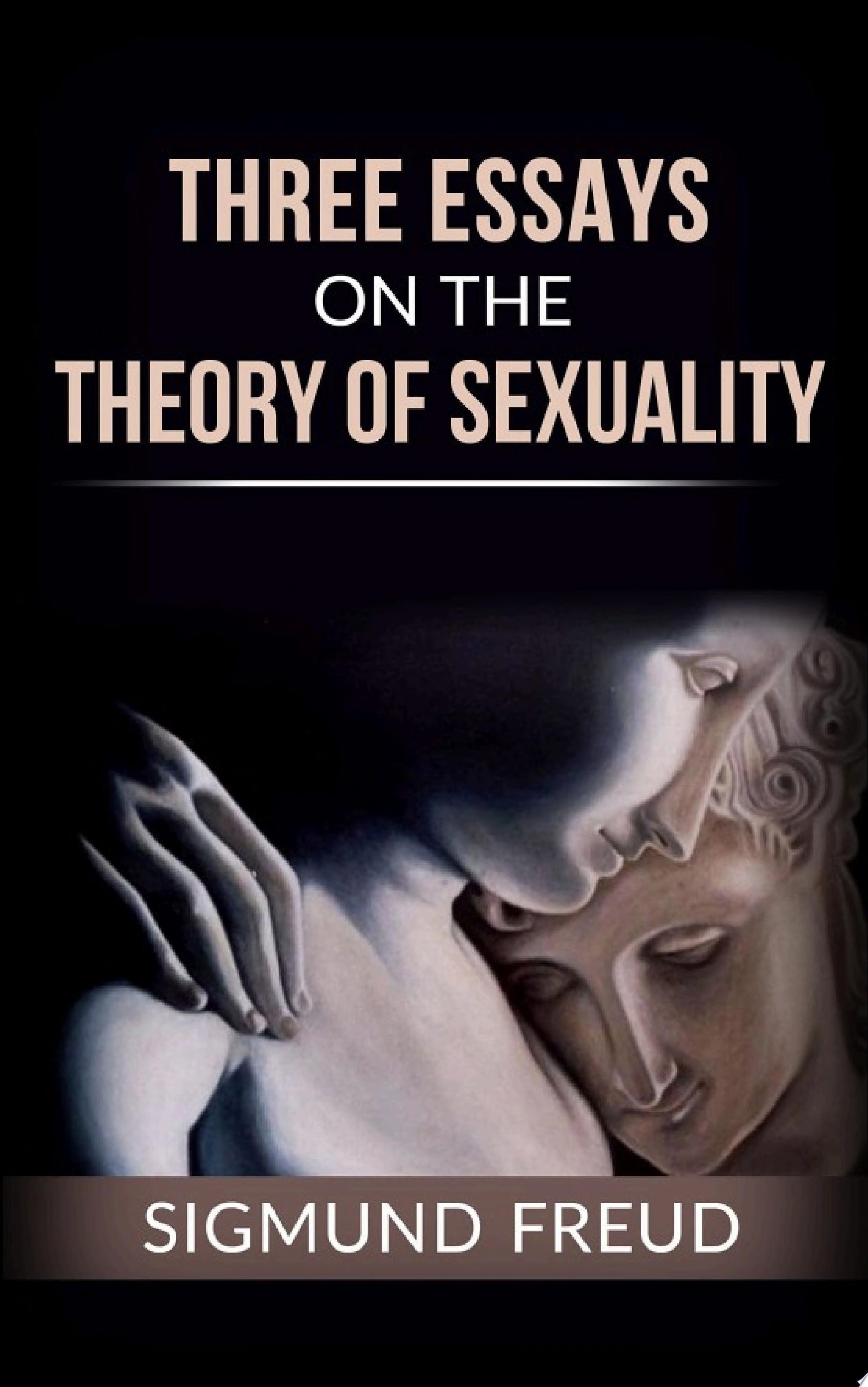 Three Essays on the Theory of Sexuality