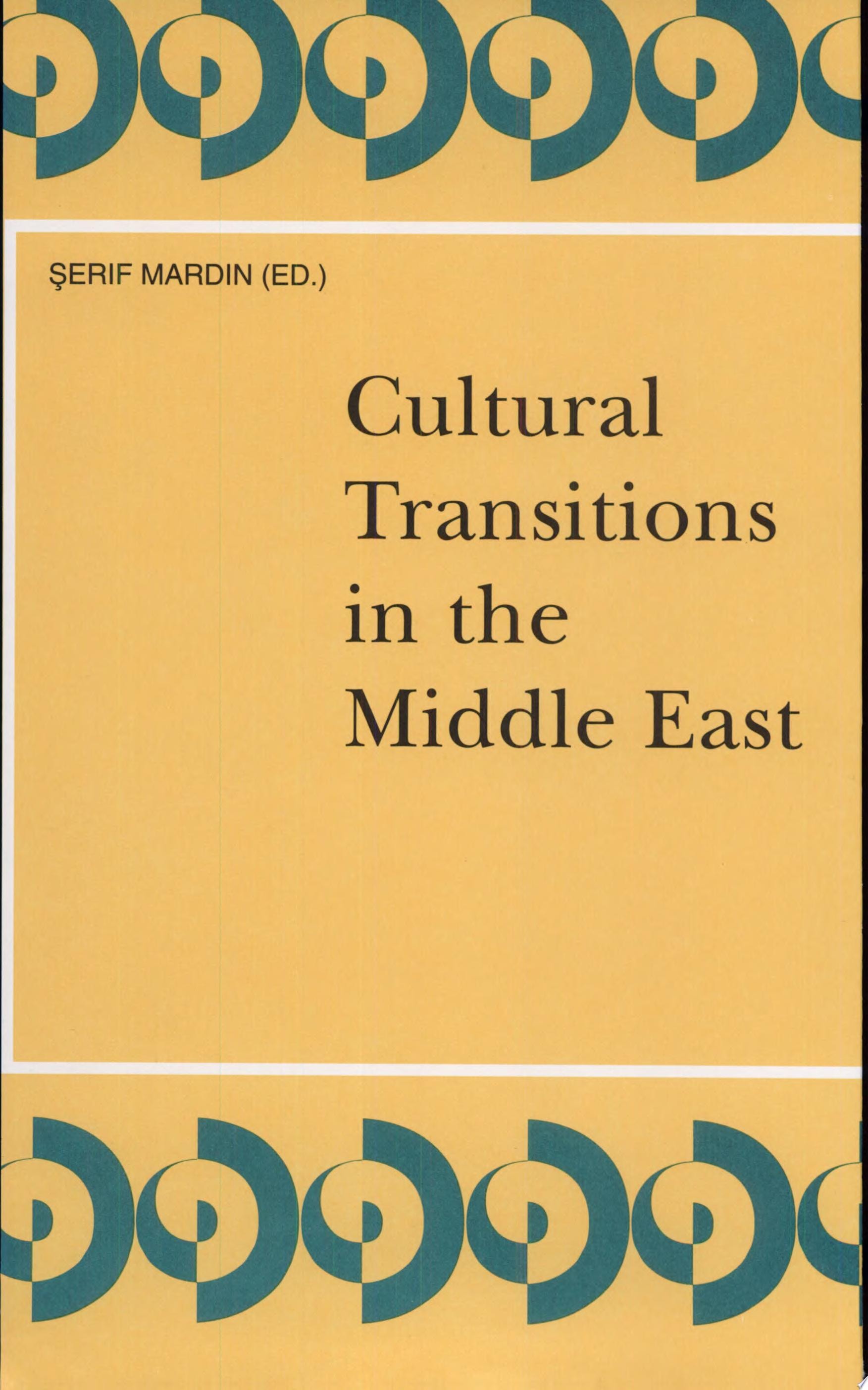 Cultural Transitions in the Middle East