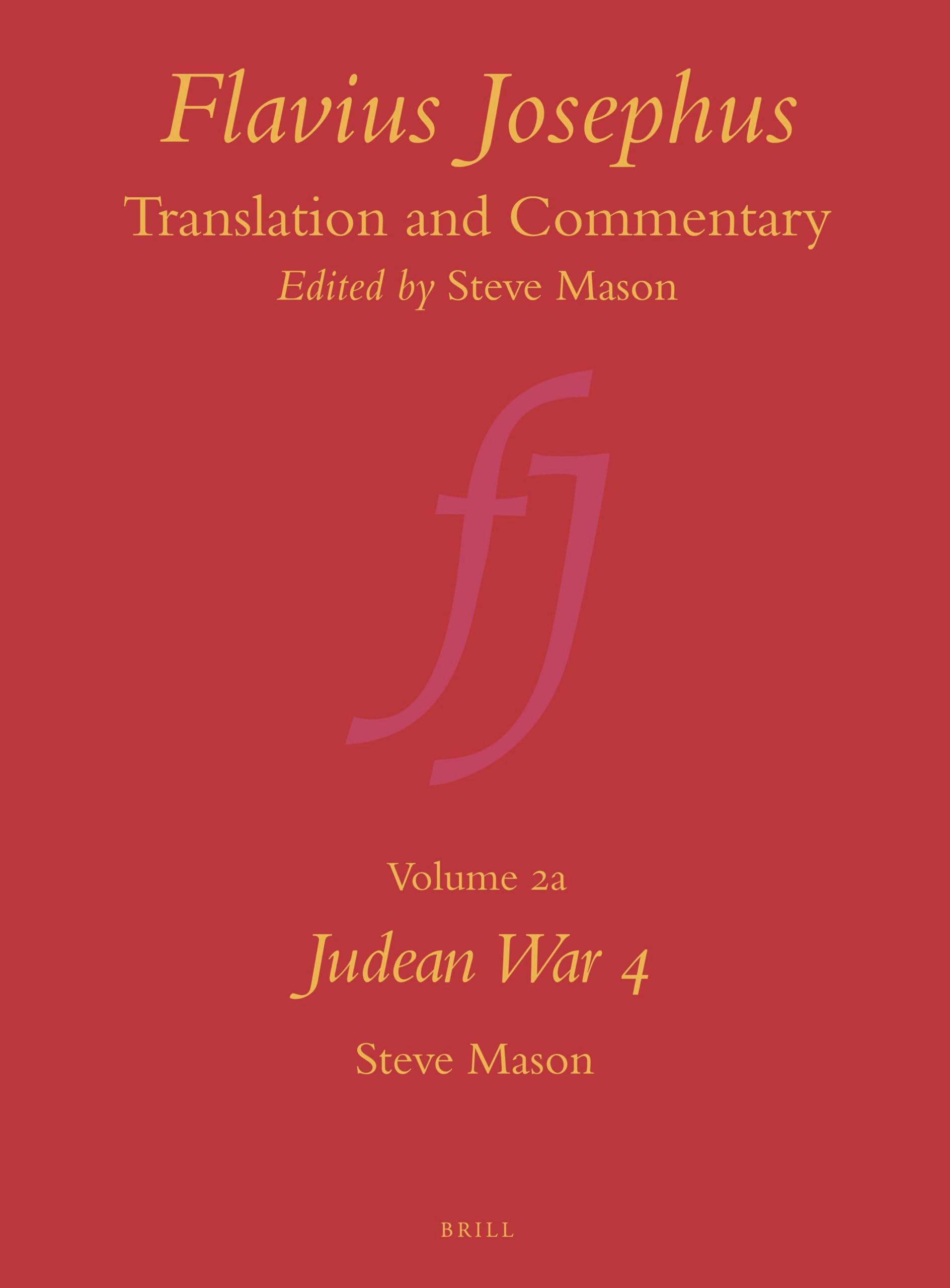 Flavius Josephus, Translation and Commentary
