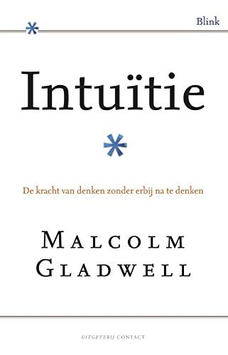 Intuitie de kracht van onbewust denken