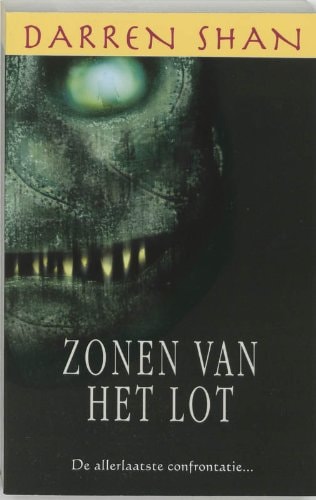 Zonen Van Het Lot de allerlaatste confrontatie