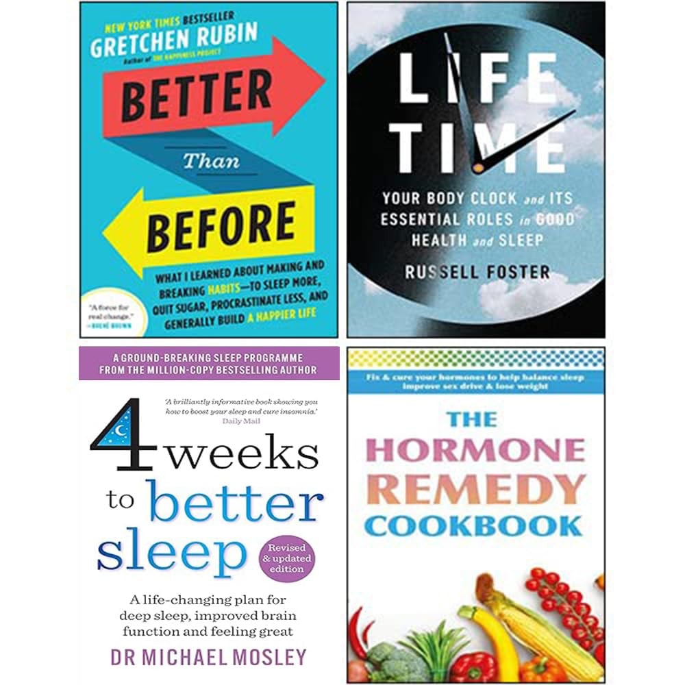 Life Time [Hardcover], Better Than Before, Fast Asleep, The Hormone Cure 4 Books Collection Set