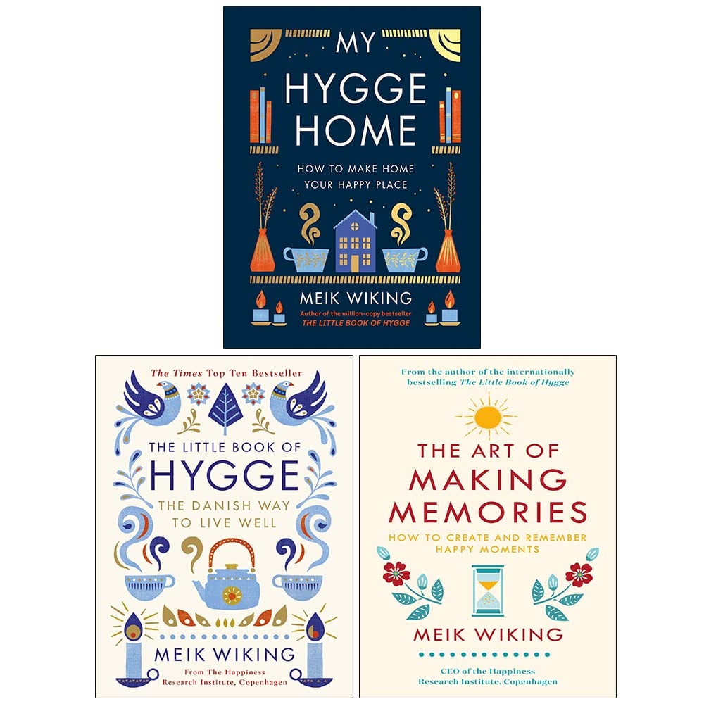 Meik Wiking Collection 3 Books Set (My Hygge Home, The Little Book Of Hygge, The Art Of Making Memories)